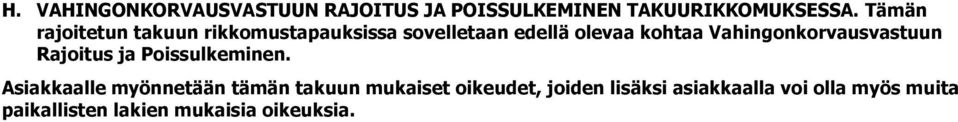 Vahingonkorvausvastuun Rajoitus ja Poissulkeminen.