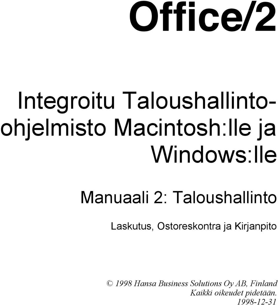 Ostoreskontra ja Kirjanpito 1998 Hansa Business