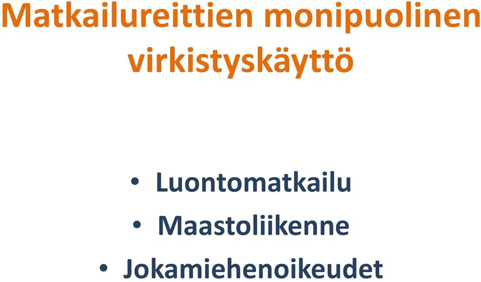 virkistyskäyttö