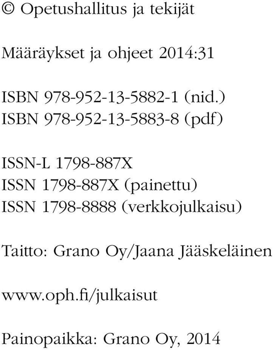 ) ISBN 978-952-13-5883-8 (pdf) ISSN-L 1798-887X ISSN 1798-887X