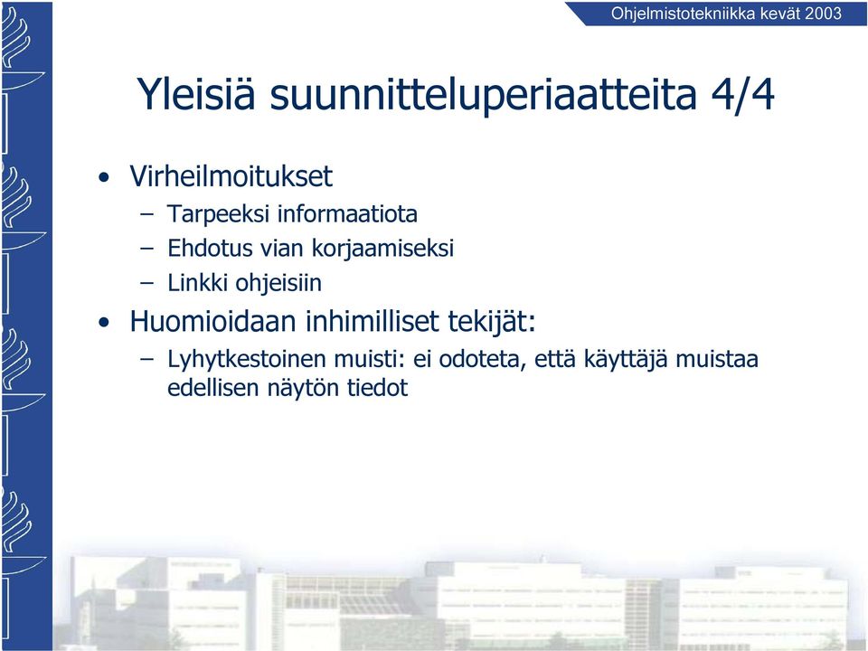 ohjeisiin Huomioidaan inhimilliset tekijät: Lyhytkestoinen