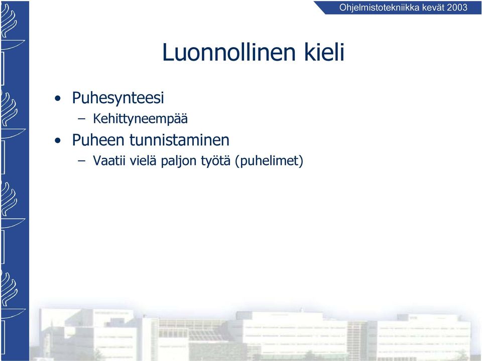 Kehittyneempää Puheen