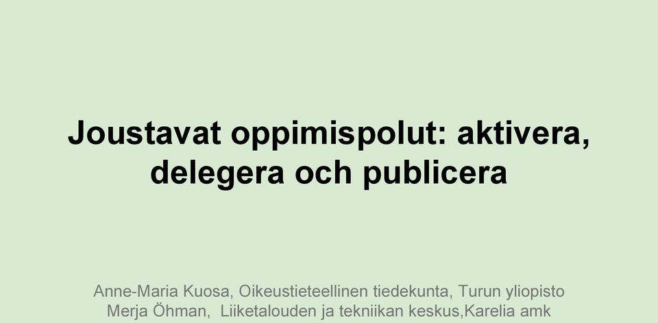 Oikeustieteellinen tiedekunta, Turun
