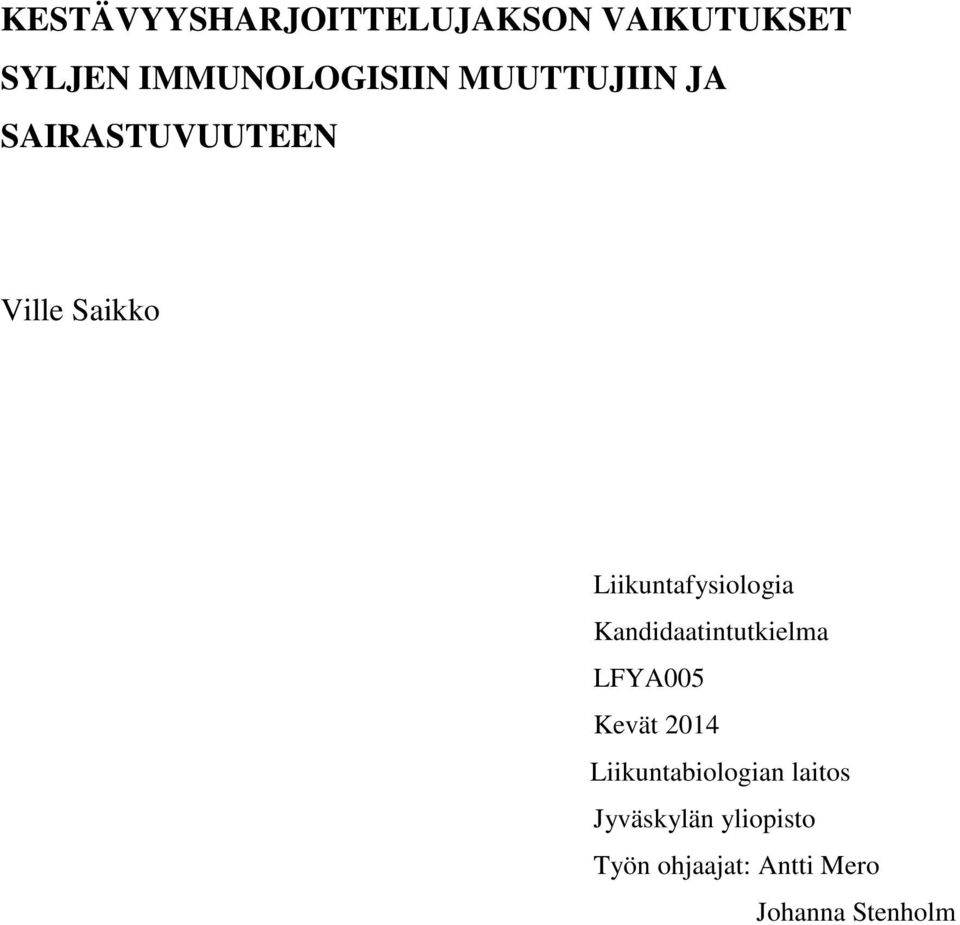 Kandidaatintutkielma LFYA005 Kevät 2014 Liikuntabiologian