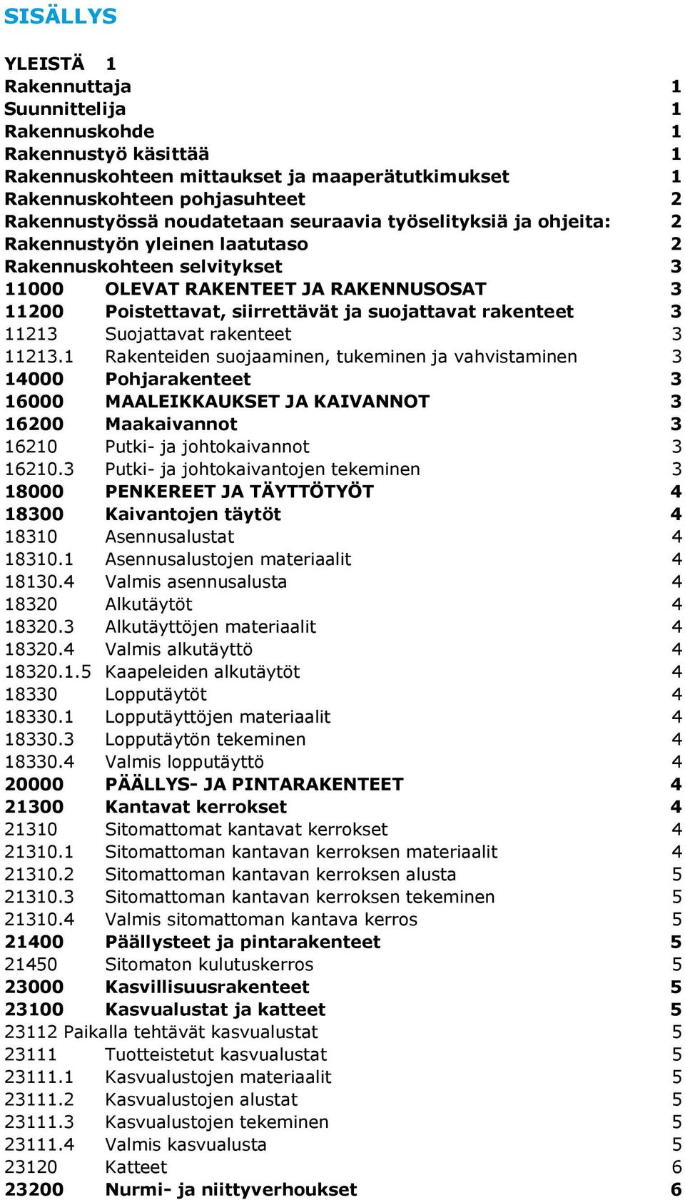 3 11213 Suojattavat rakenteet 3 11213.