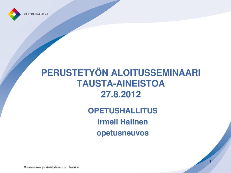 TAUSTA-AINEISTOA 27.8.