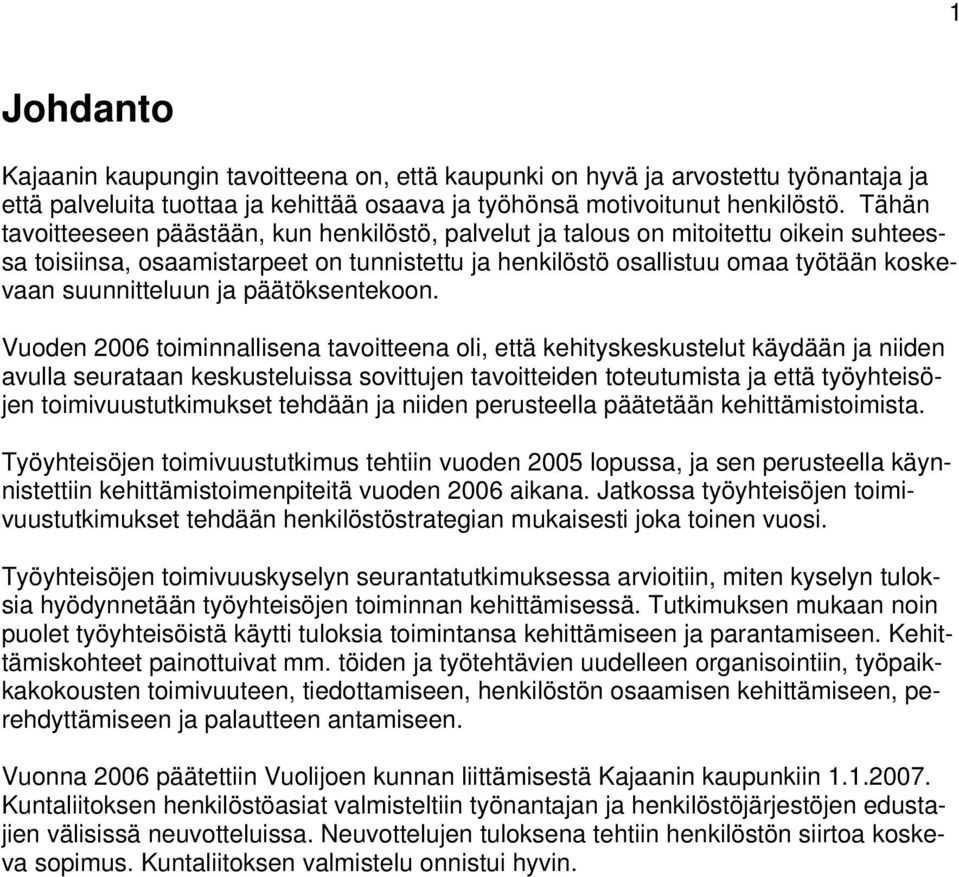 ja päätöksentekoon.