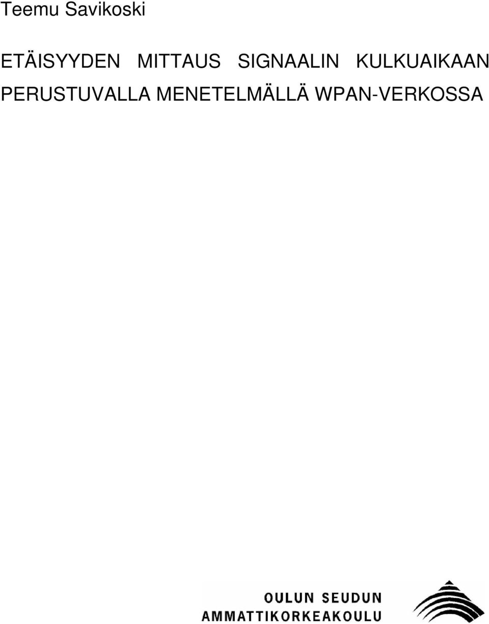 SIGNAALIN KULKUAIKAAN
