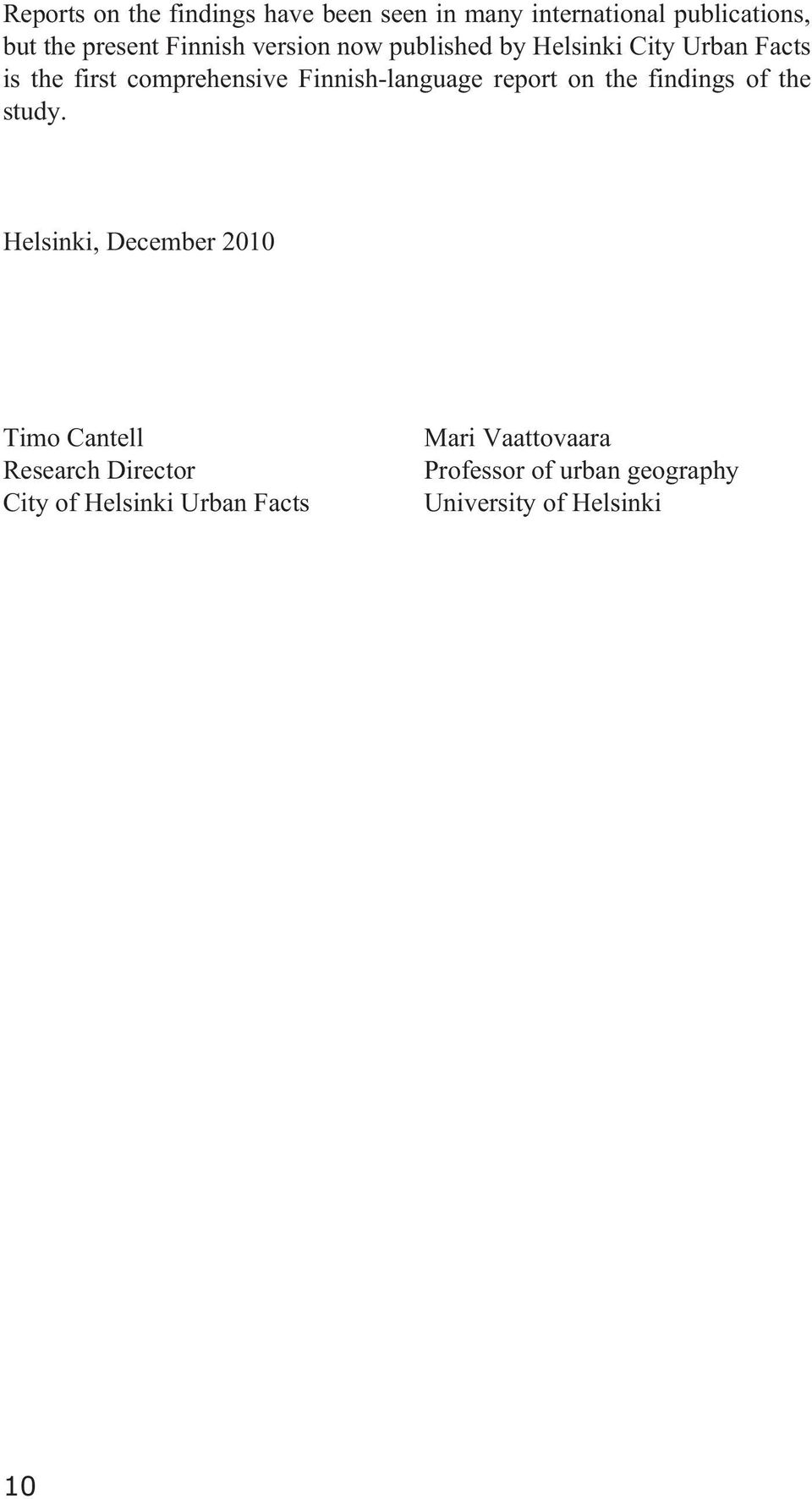 Finnish-language report on the findings of the study.
