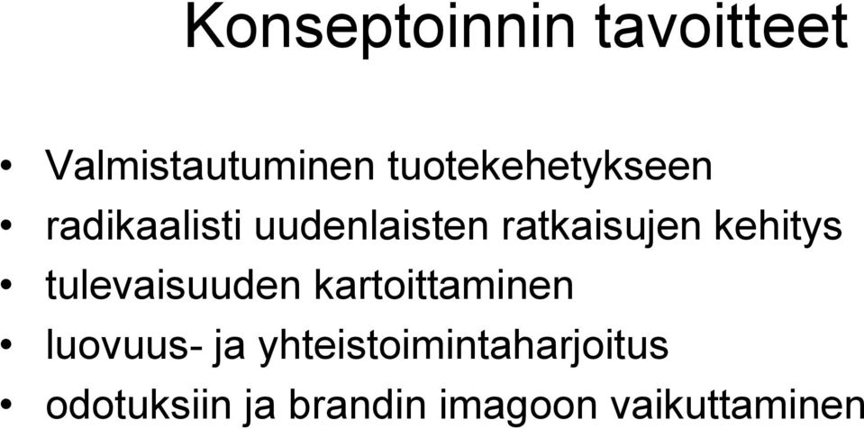 ratkaisujen kehitys tulevaisuuden kartoittaminen