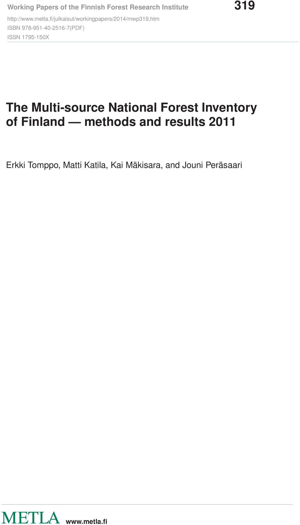 Finland methods and results 2011 Erkki Tomppo,