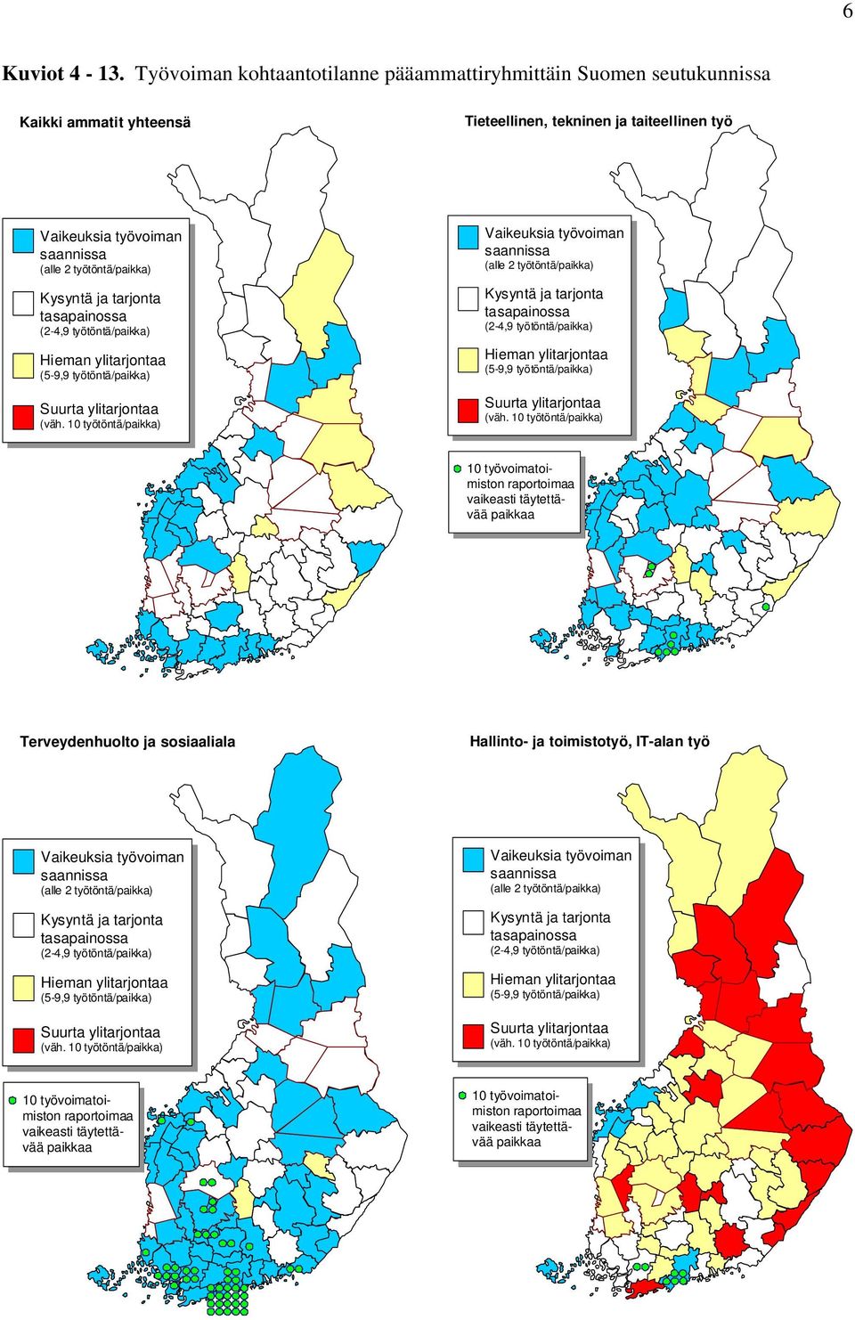 seutukunnissa Kaikki ammatit yhteensä Tieteellinen,