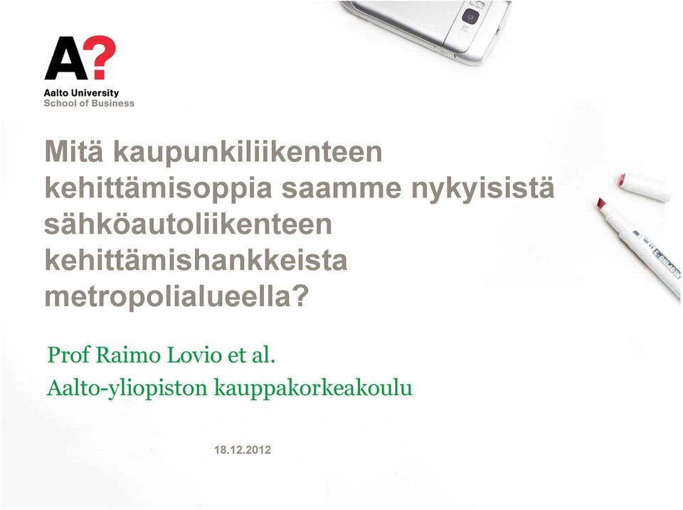 kehittämishankkeista metropolialueella?
