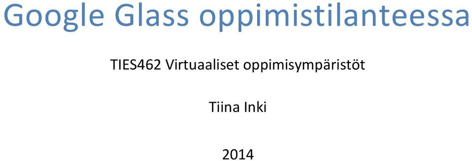 TIES462 Virtuaaliset