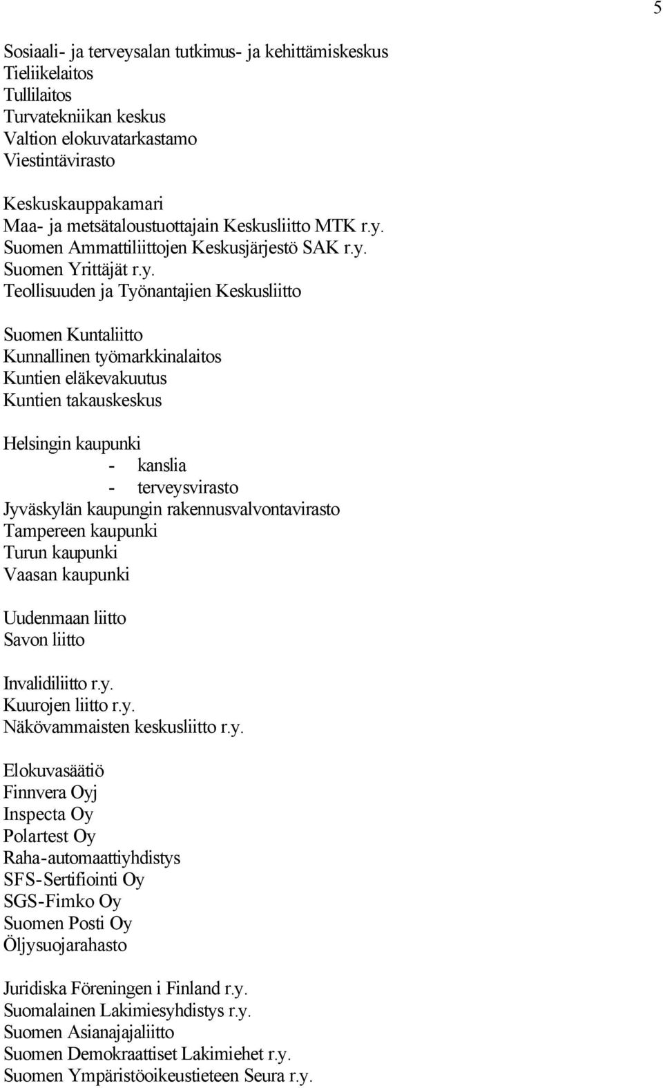 Suomen Ammattiliittojen Keskusjärjestö SAK r.y.