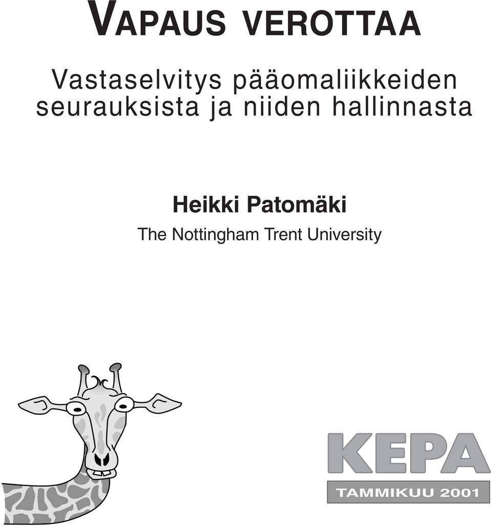 niiden hallinnasta Heikki Patomäki