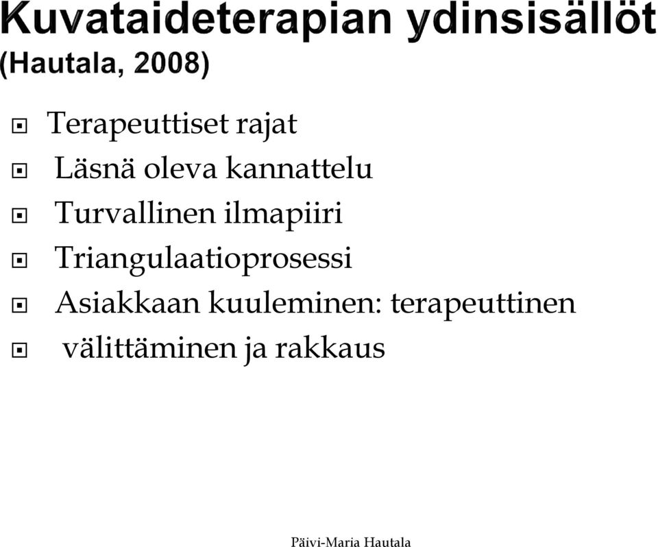 Triangulaatioprosessi Asiakkaan