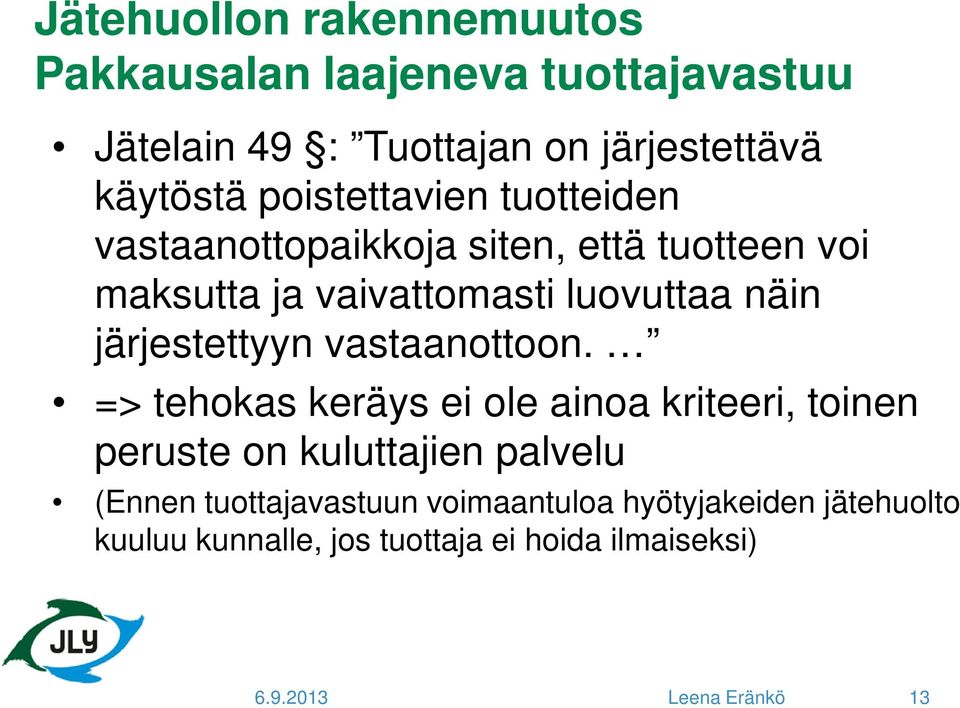 järjestettyyn vastaanottoon.