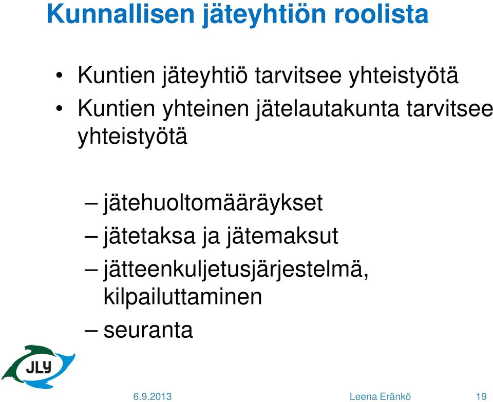 yhteistyötä jätehuoltomääräykset jätetaksa ja jätemaksut