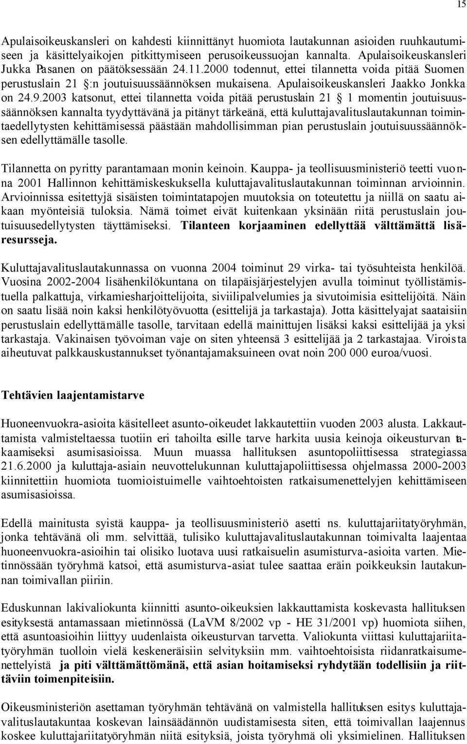 Apulaisoikeuskansleri Jaakko Jonkka on 24.9.