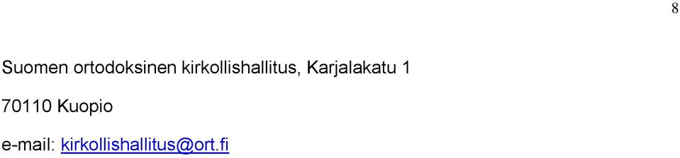 Karjalakatu 1 70110
