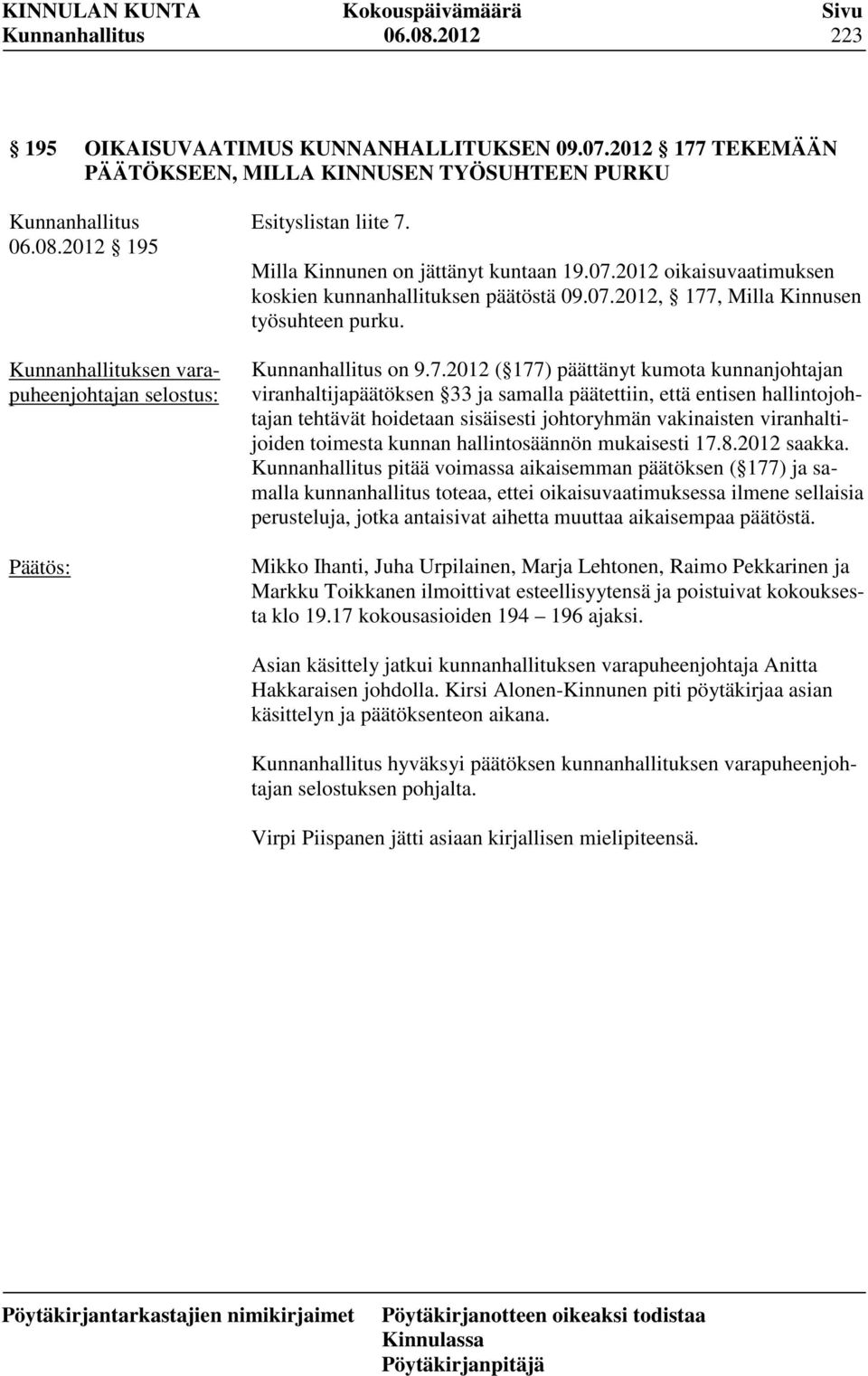 2012 oikaisuvaatimuksen koskien kunnanhallituksen päätöstä 09.07.