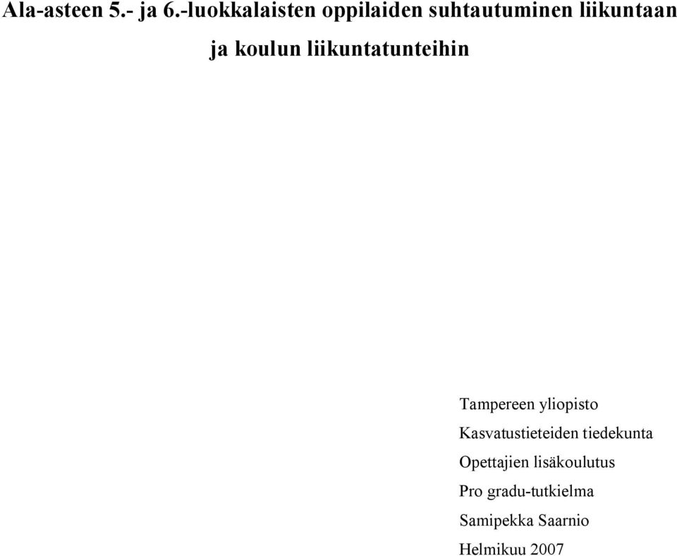 koulun liikuntatunteihin Tampereen yliopisto