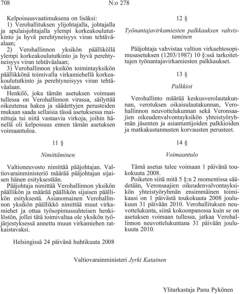 perehtyneisyys viran tehtäväalaan.
