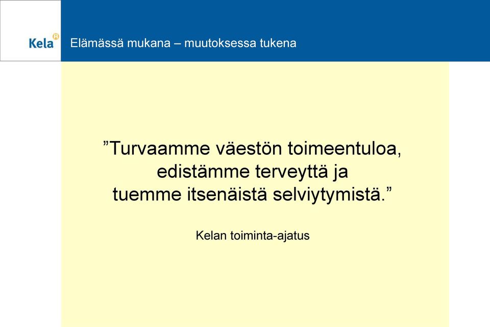 edistämme terveyttä ja tuemme