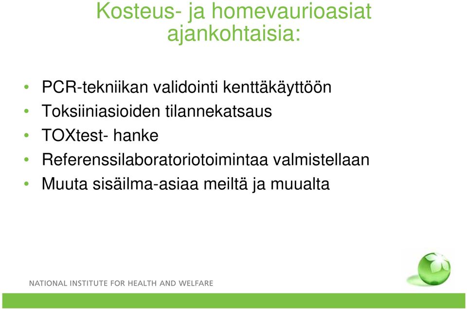 Toksiiniasioiden tilannekatsaus TXtest- hanke