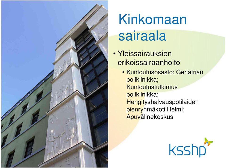 poliklinikka; Kuntoutustutkimus poliklinikka;