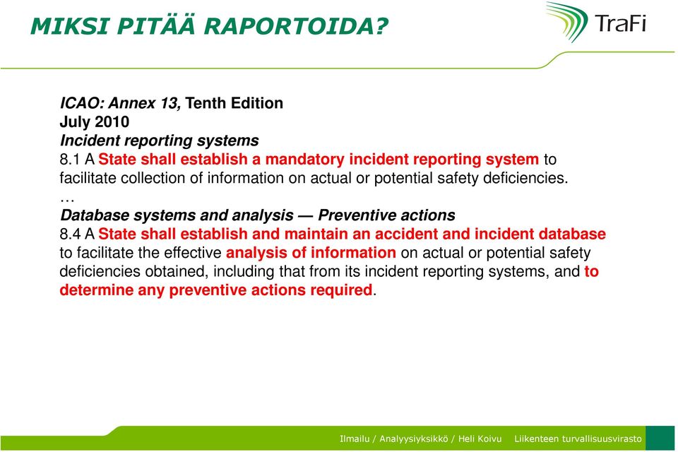 deficiencies. Database systems and analysis Preventive actions 8.