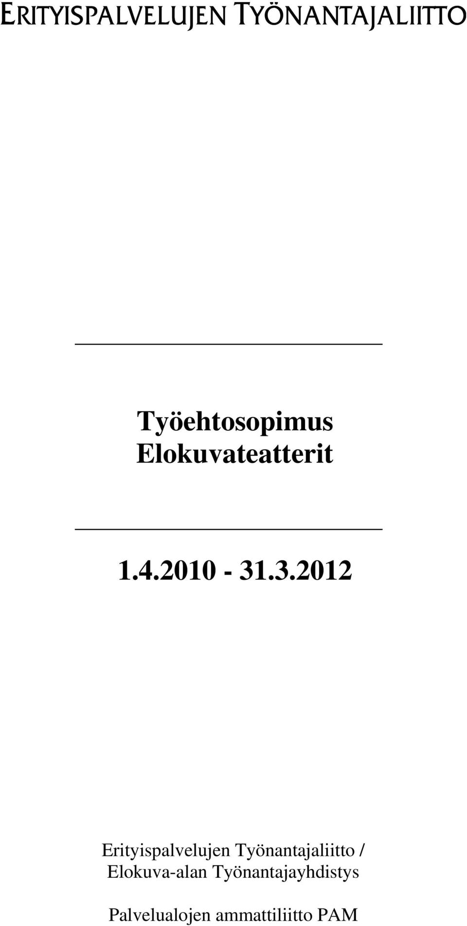 .3.2012 Erityispalvelujen