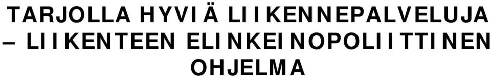 LIIKENTEEN