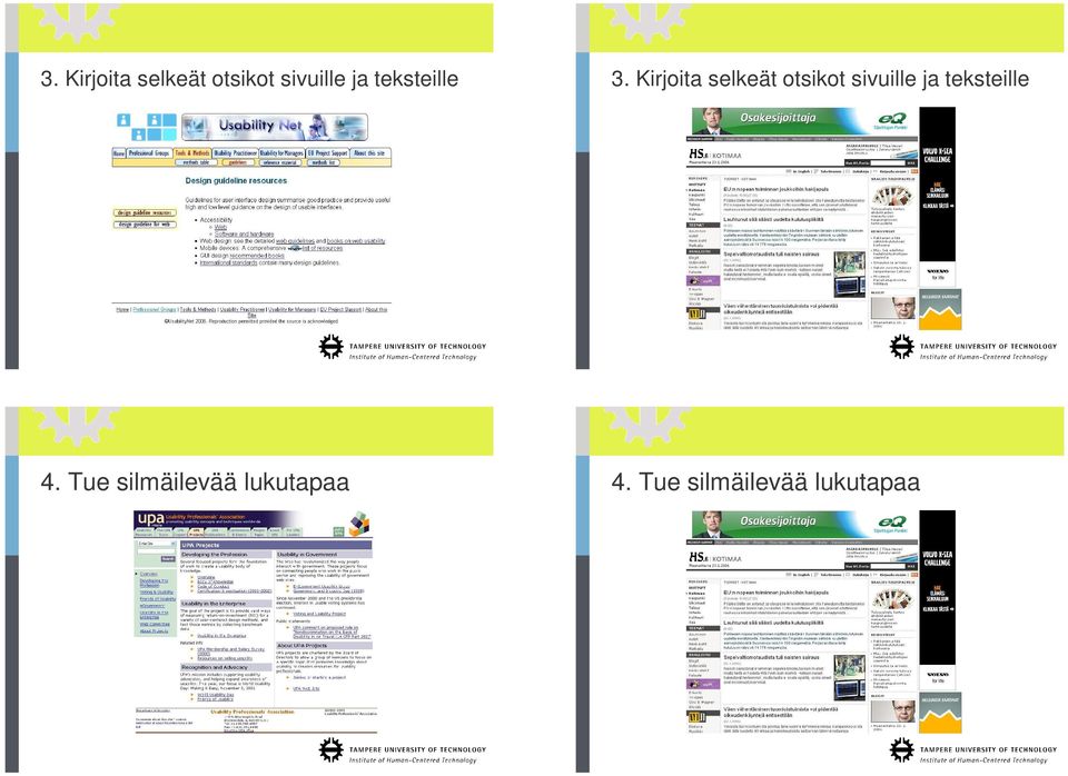 Tue silmäilevää lukutapaa 4.