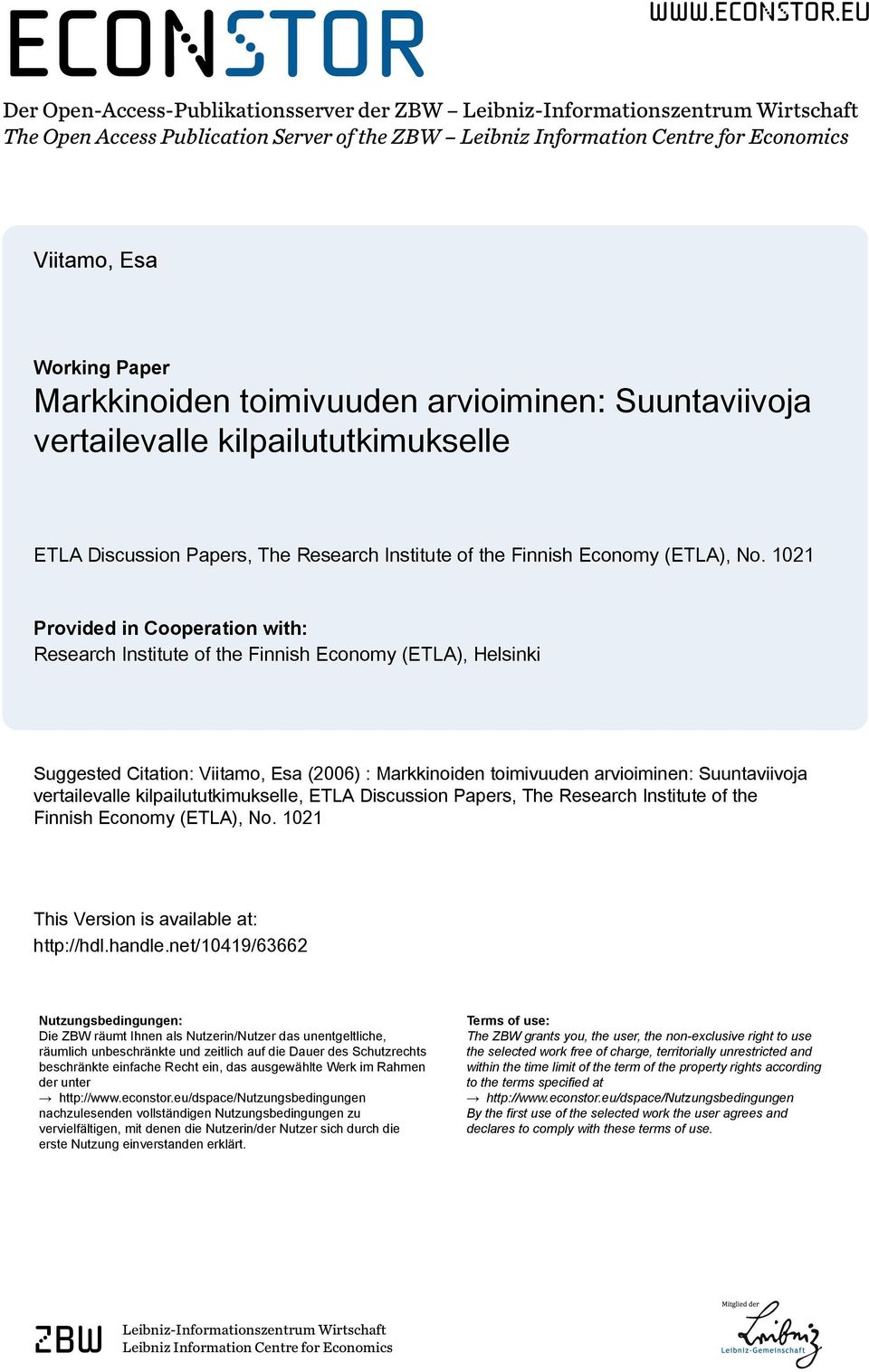 eu Der Open-Access-Publikationsserver der ZBW Leibniz-Informationszentrum Wirtschaft The Open Access Publication Server of the ZBW Leibniz Information Centre for Economics Viitamo, Esa Working Paper