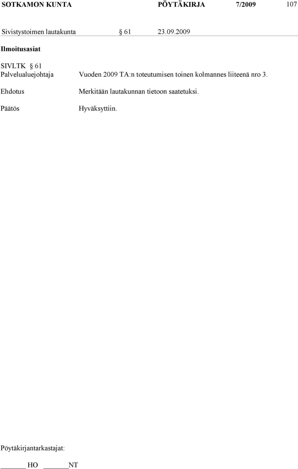 2009 Ilmoitusasiat SIVLTK 61 Palvelualuejohtaja Vuoden 2009