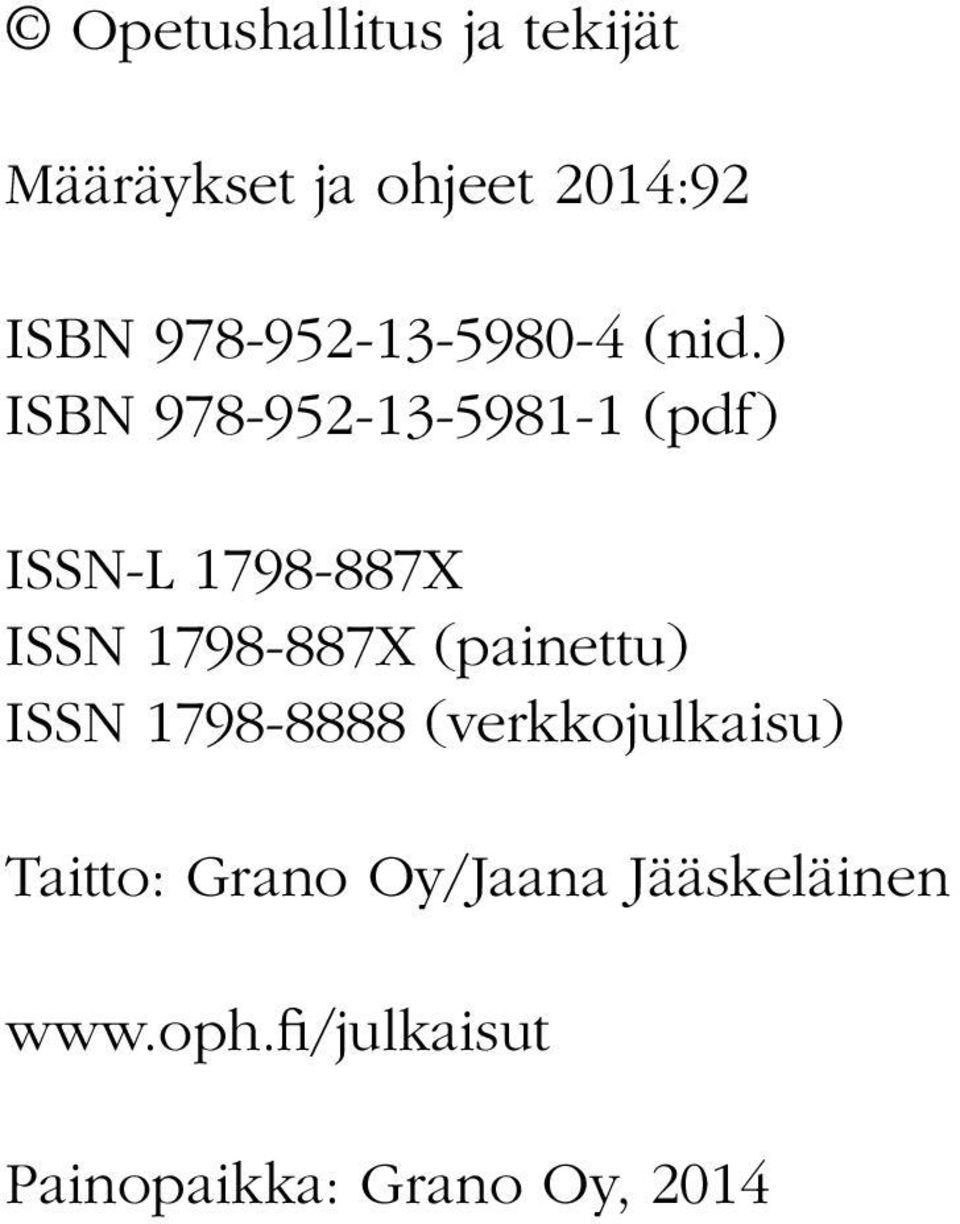 ) ISBN 978-952-13-5981-1 (pdf) ISSN-L 1798-887X ISSN 1798-887X