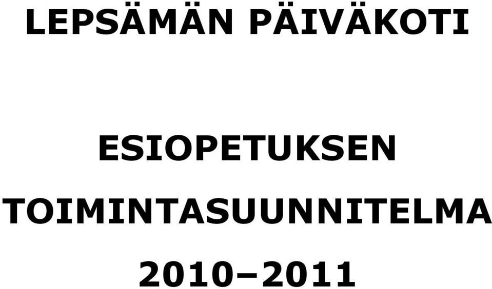 ESIOPETUKSEN