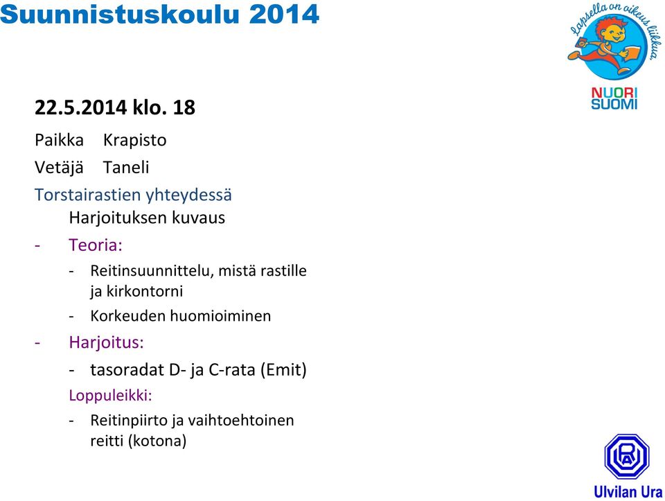 Reitinsuunnittelu, mistärastille ja kirkontorni - Korkeuden