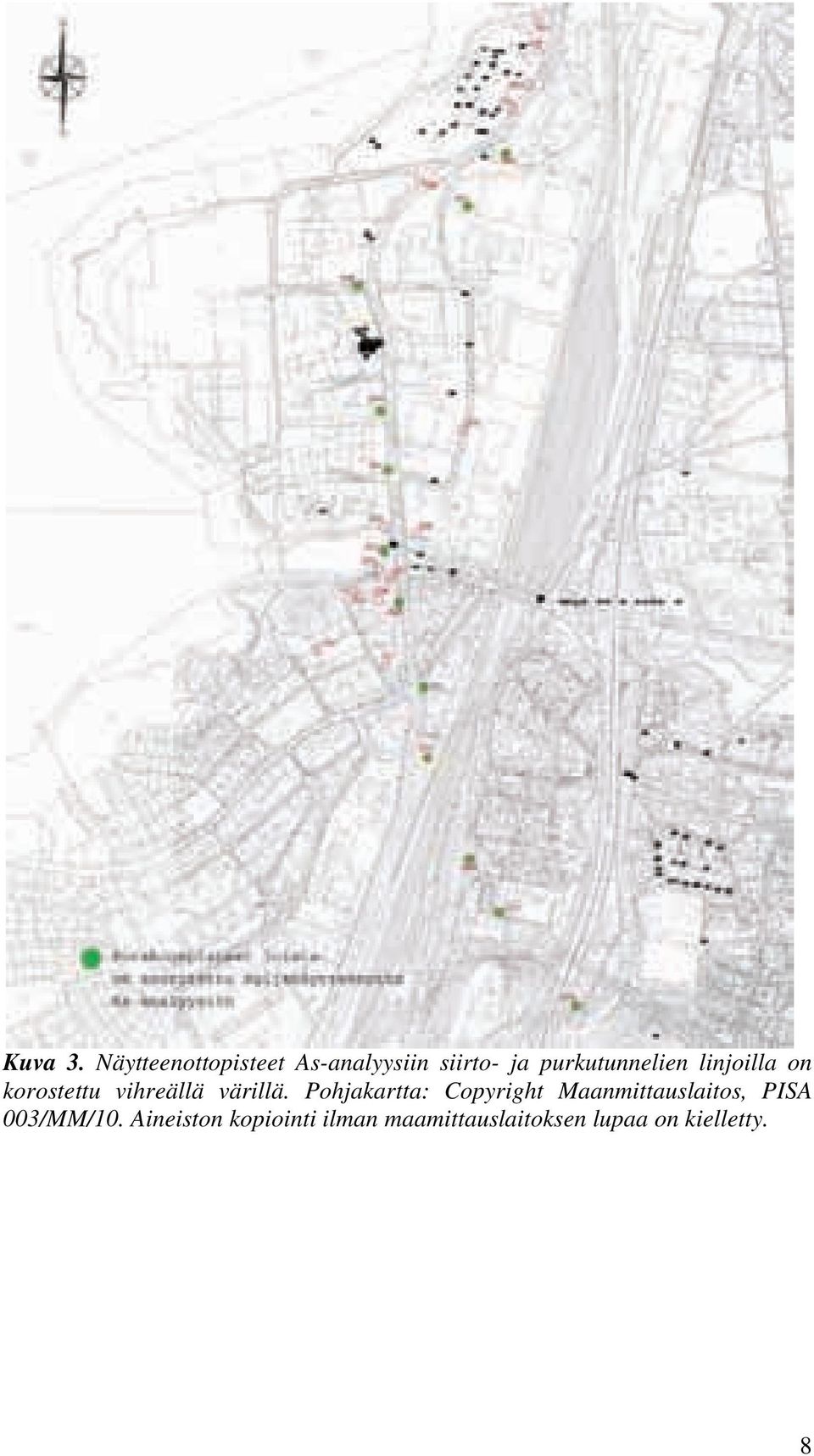 purkutunnelien linjoilla on korostettu vihreällä värillä.