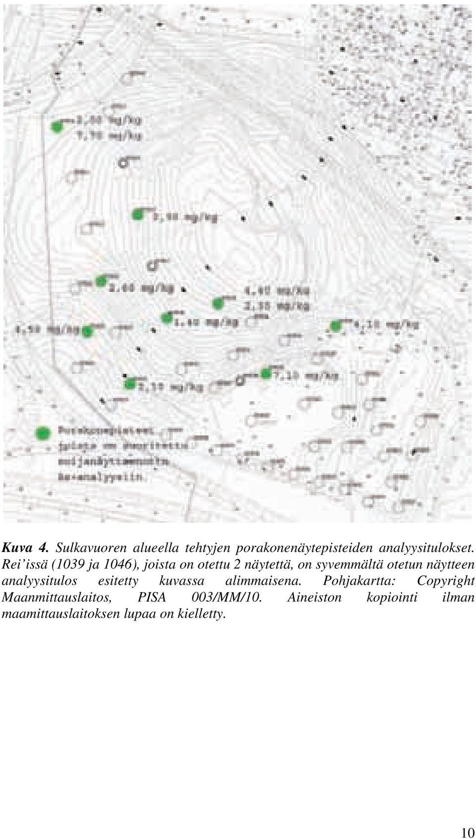 analyysitulos esitetty kuvassa alimmaisena.