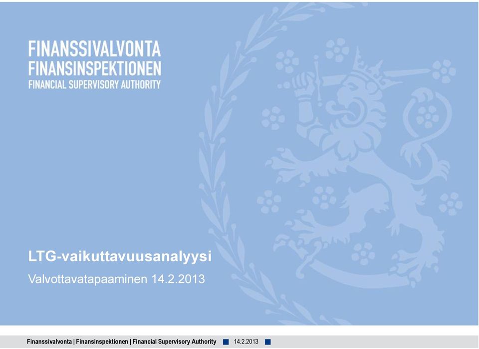 2013 Finanssivalvonta