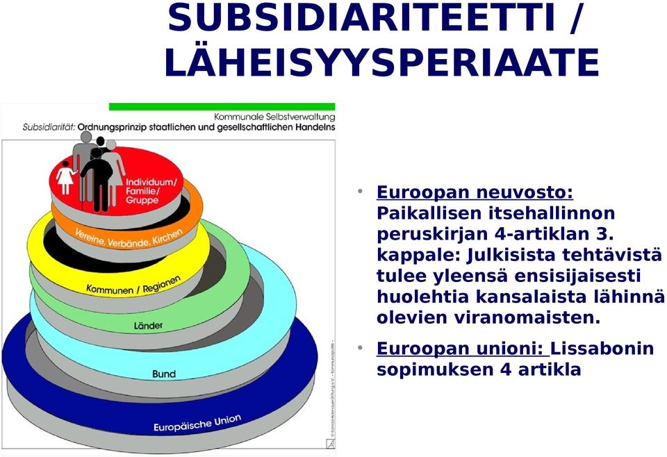 kappale: Julkisista tehtävistä tulee yleensä ensisijaisesti