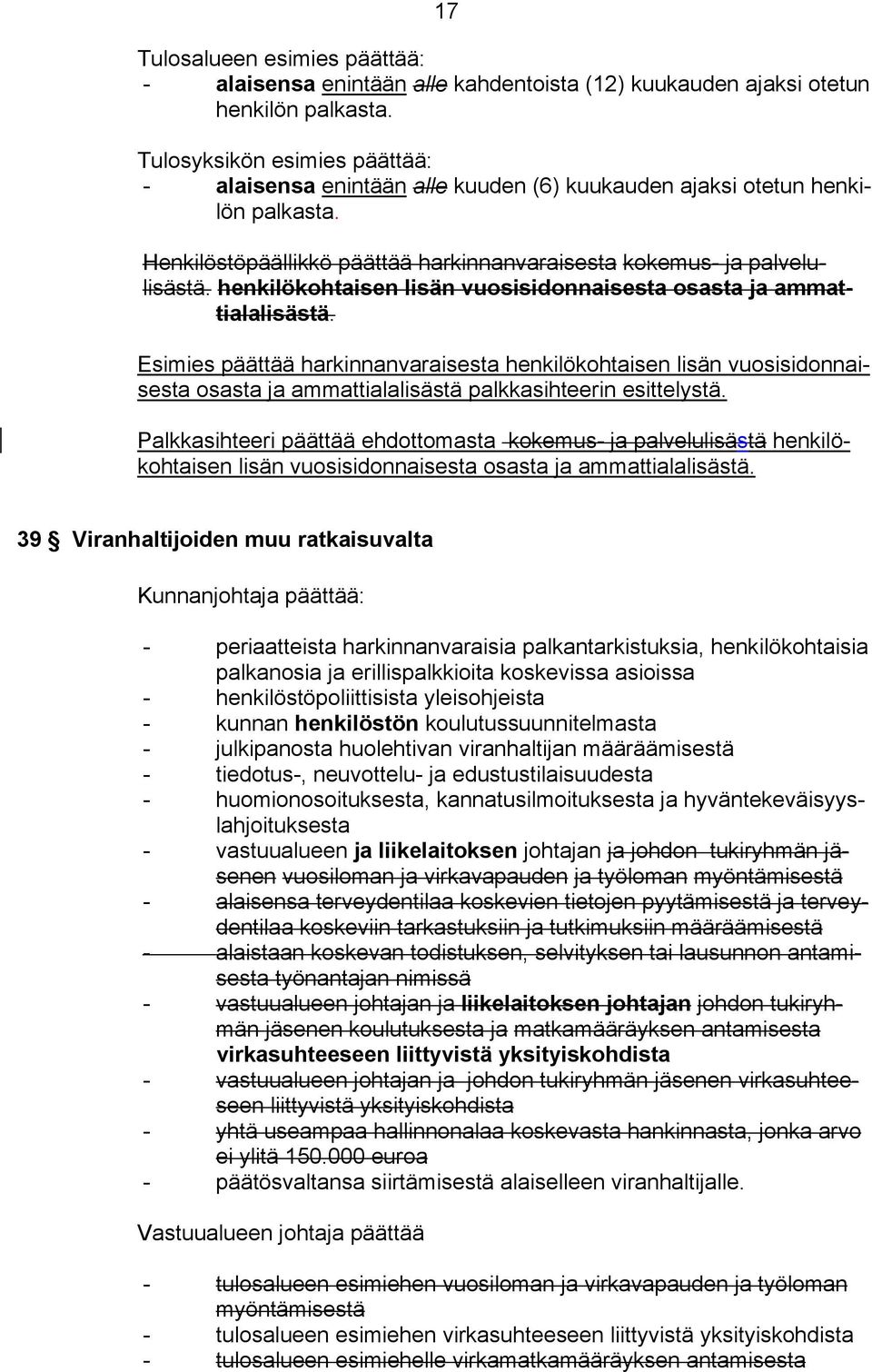 henkilökohtaisen lisän vuosisidonnaisesta osasta ja ammattialalisästä.