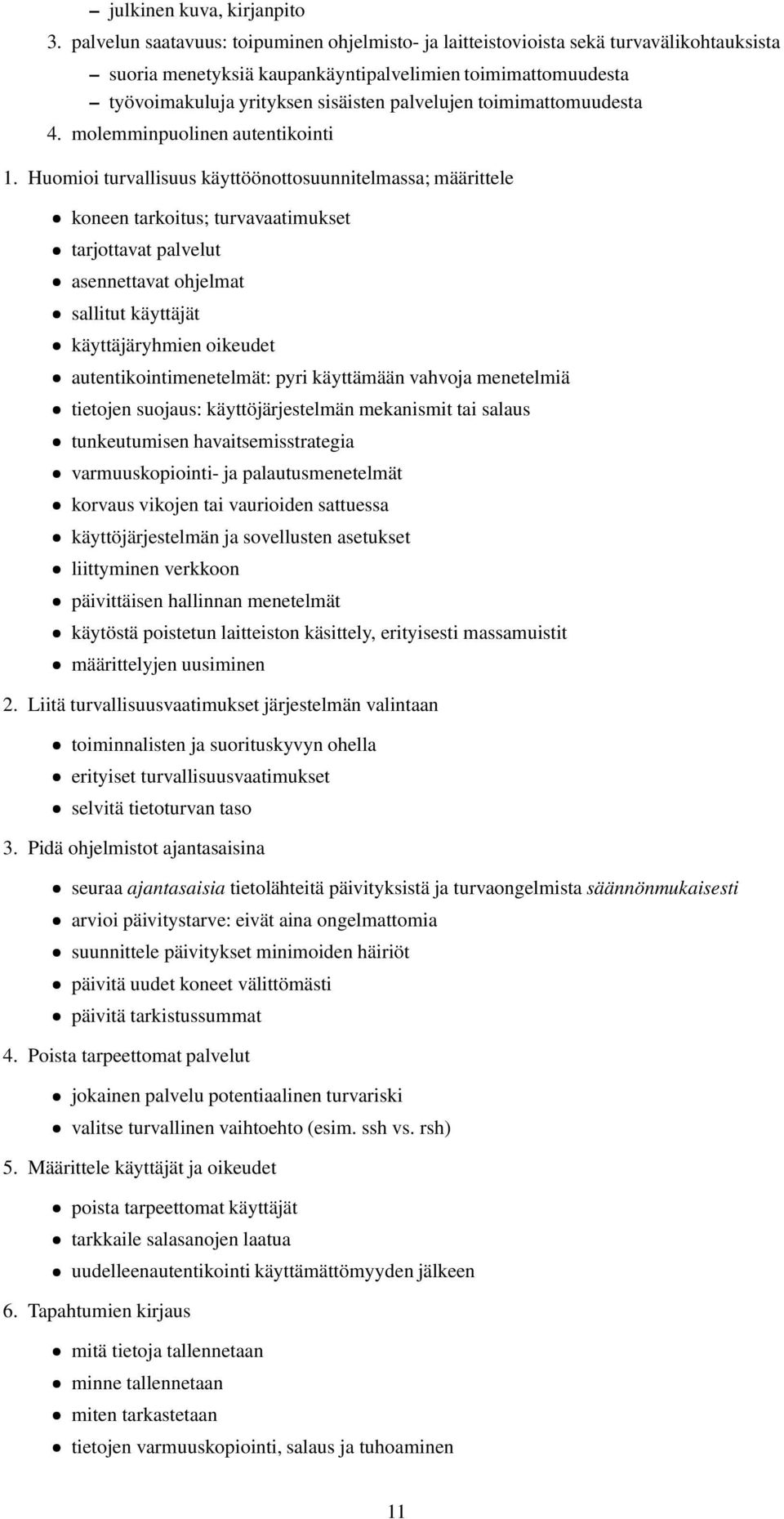 toimimattomuudesta 4. molemminpuolinen autentikointi 1.