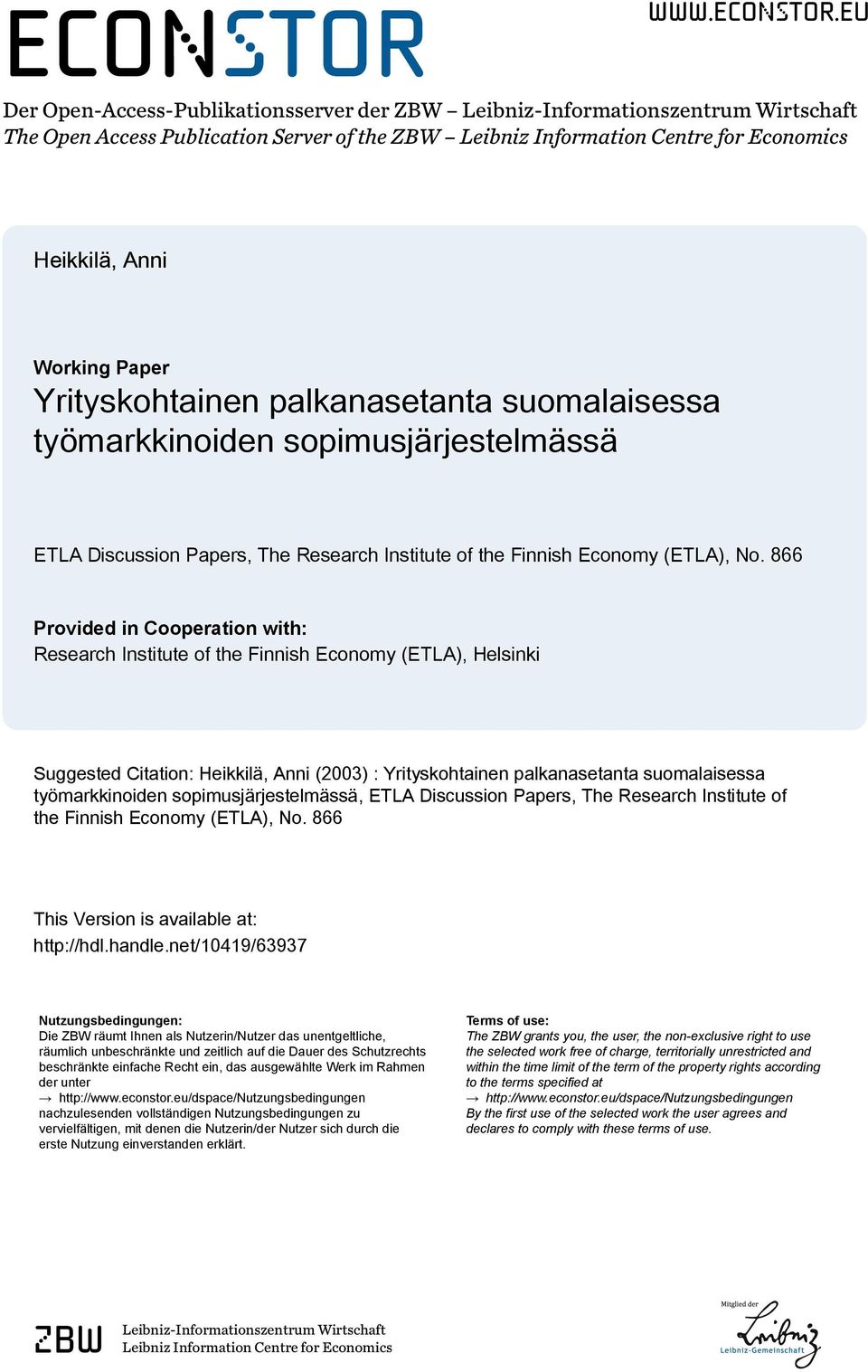 eu Der Open-Access-Publikationsserver der ZBW Leibniz-Informationszentrum Wirtschaft The Open Access Publication Server of the ZBW Leibniz Information Centre for Economics Heikkilä, Anni Working
