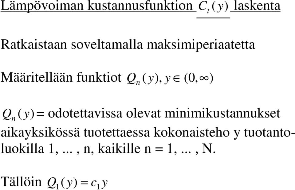 odotettavissa olevat miimikustaukset aikayksikössä tuotettaessa
