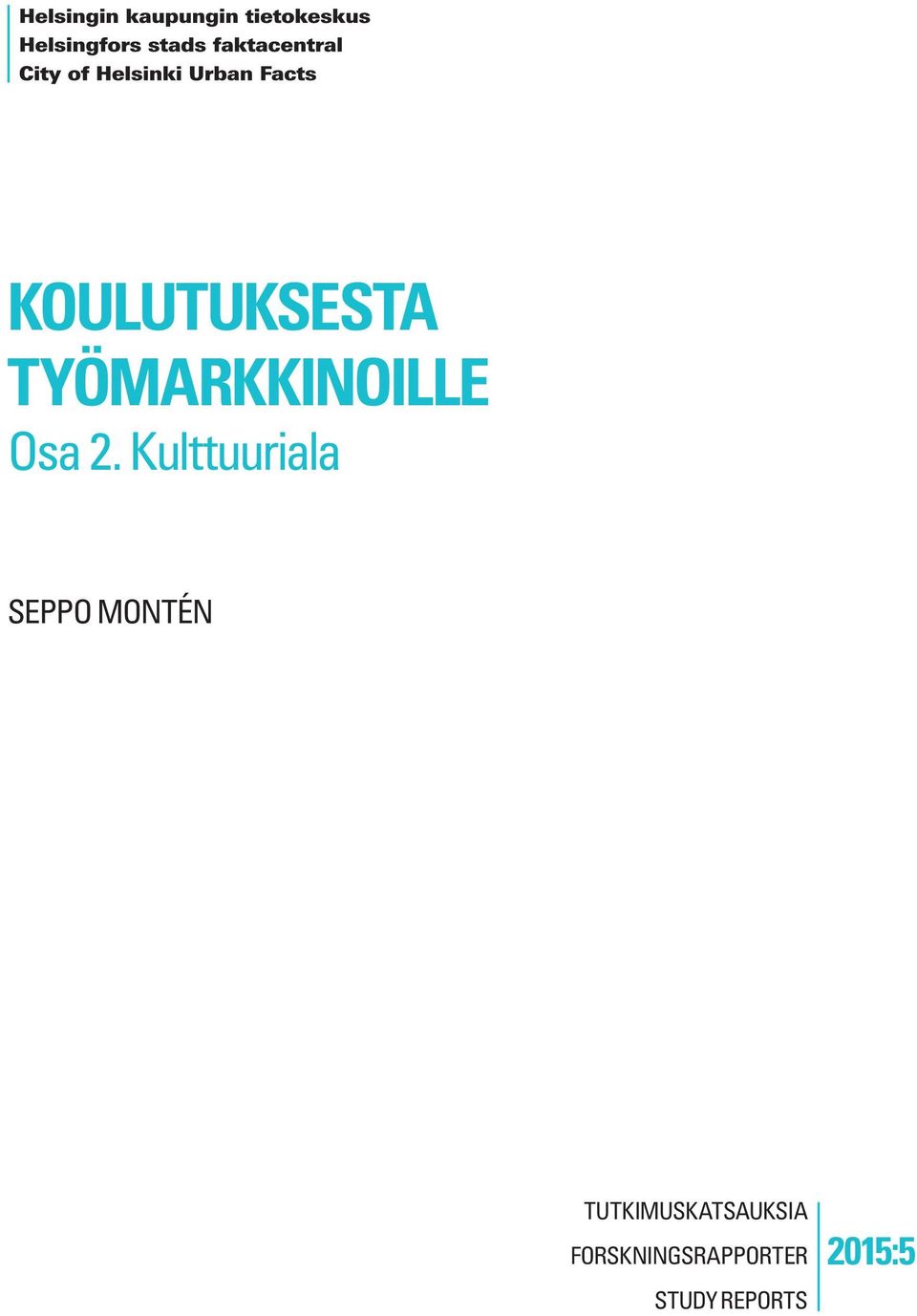 Kulttuuriala seppo montén