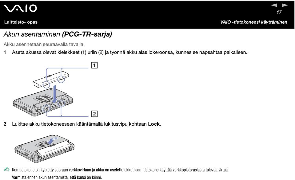 2 Lukitse akku tietokoneeseen kääntämällä lukitusvipu kohtaan Lock.